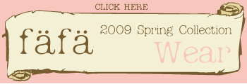 ��shopCOCCO��fafa 2009 SPRING COLLECTION-WEAR-